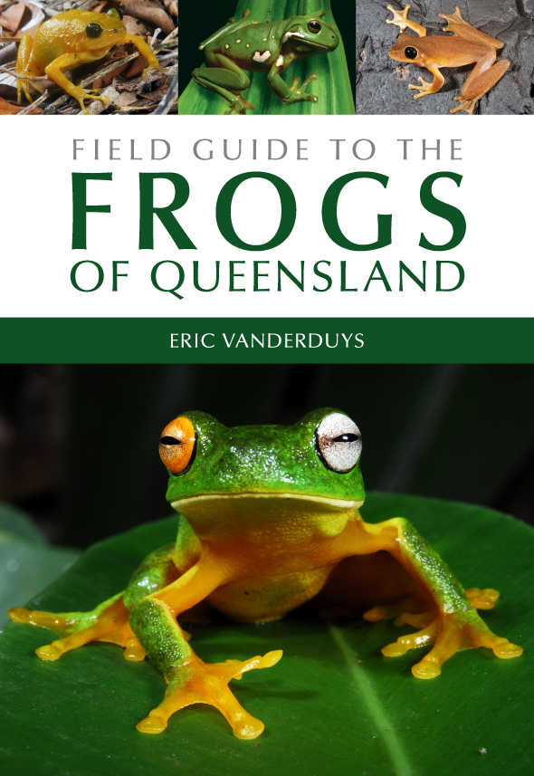 The cover image of Field Guide to the Frogs of Queensland, features one large and three small photographs of individual frogs. The largest is green an