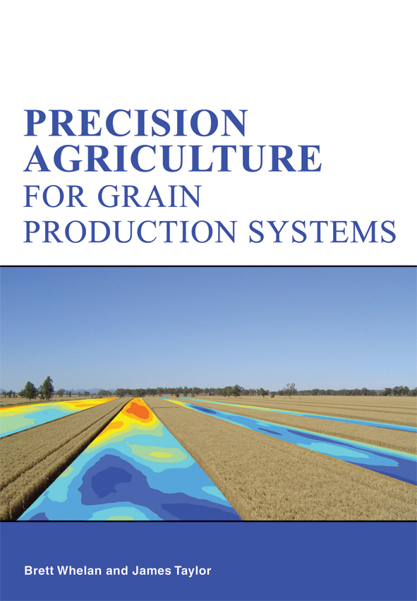 The cover image of Precision Agriculture for Grain Production Systems, features a wheat field broken up with heat and cold panel striped lines running