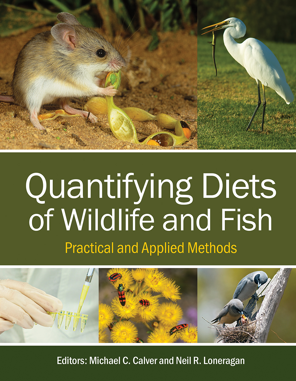 Cover of 'Quantifying Diets of Wildlife and Fish', featuring photos of a mouse, an egret, lab work, jewel beetles on flowers and woodswallows.