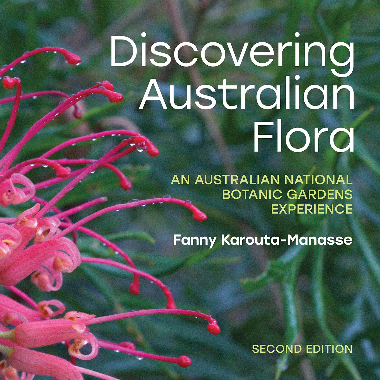 Cover of 'Discovering Australian Flora', featuring a close-up photo of a bright pink native flower against lush dark green foliage.