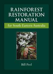 The cover image of Rainforest Restoration Manual for South-Eastern Australia, featuring green, red and white plant leaves which have water on them, se