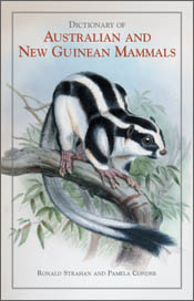 The cover image of Dictionary of Australian and New Guinean Mammals, featu