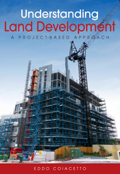 The cover image of Understanding Land Development, featuring a multi store