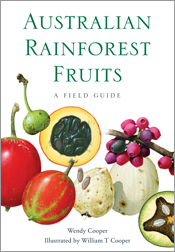 The cover image of Australian Rainforest Fruits, features illustrations of