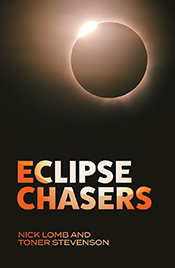 Cover of 'Eclipse Chasers', featuring an image of a total solar eclipse.
