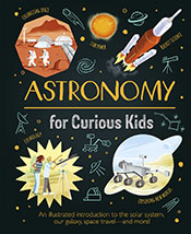 Cover of 'Astronomy for Curious Kids' featuring illustrations of a sun, a