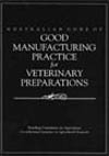 Cover image of Australian Code of Good Manufacturing Practice for Veterinary Preparations, featuring white text on a black background