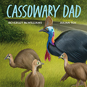 Cover of 'Cassowary Dad', featuring a cassowary and his three chicks cross