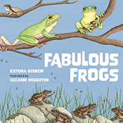 Cover of 'Fabulous Frogs' showing a variety of frogs in different environm