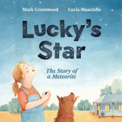 Cover of 'Lucky's Star', featuring an illustration of Lucky with her dog, holding a rock and looking up at the starry sky.