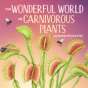 Cover of 'The Wonderful World of Carnivorous Plants', featuring an illustration of flies buzzing around a Venus flytrap.