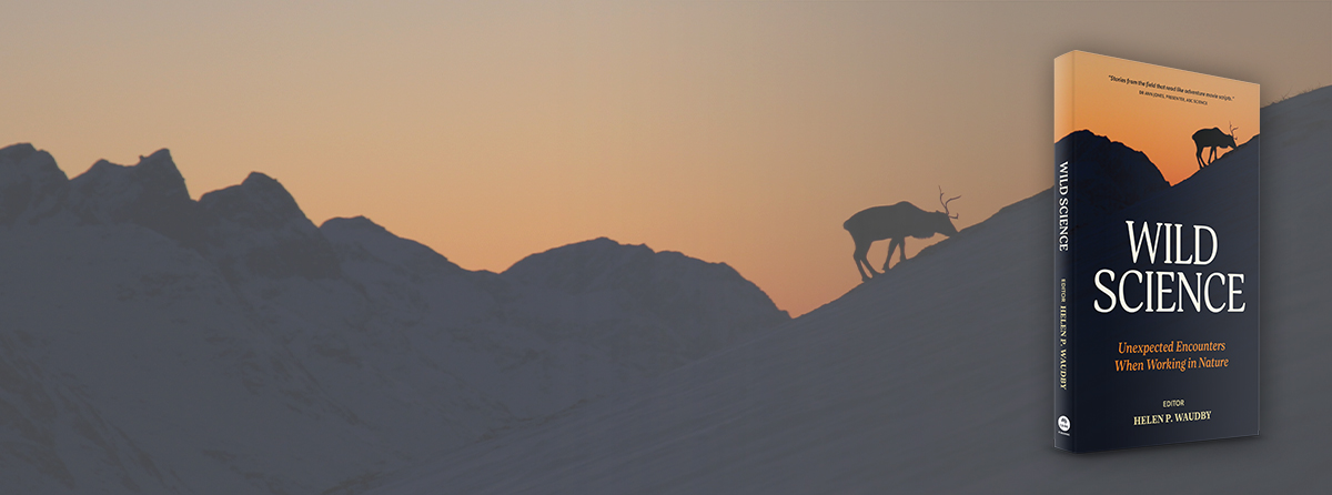 Precarious, hilarious and thought-provoking stories of ecology fieldwork 